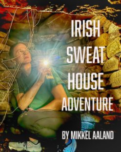 Irish Sweat House Adventure book cover